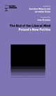 The End of Liberal Mind, Wigura Karolina, Kuisz Jarosaw