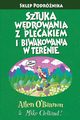 Sztuka wdrowania z plecakiem i biwakowania w terenie, OBannon Allen, Clelland Mike