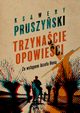 Trzynacie opowieci, Pruszyski Ksawery