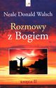 Rozmowy z Bogiem Ksiga 2, Walsch Neale Donald
