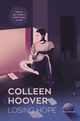 Losing Hope, Hoover Colleen