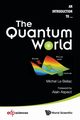 QUANTUM WORLD, THE, MICHEL LE BELLAC