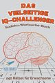 Das vielseitige IQ-Challenger | Sudoku-Wortsuche-Buch | 240 Rtsel fr Erwachsene, Speedy Publishing