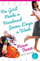 No Girl Needs a Husband Seven Days a Week, Foxx Nina