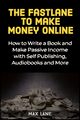 The Fastlane to Making Money Online, Lane Max