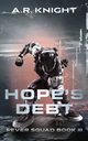 Hope's Debt, Knight A.R.