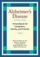 Alzheimer's Disease, Callone Patricia R. PhD