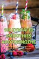 100 ???????? SMOOTHIES ????????????, ???????????