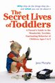 The Secret Lives of Toddlers, Murphy Jana