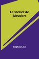 Le sorcier de Meudon, Lvi liphas