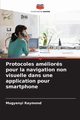 Protocoles amliors pour la navigation non visuelle dans une application pour smartphone, Raymond Mugyenyi