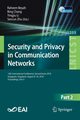 Security and Privacy in Communication Networks, 