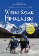 Wielki Szlak Himalajski, Malinowski Bartosz