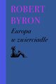 Europa w zwierciadle, Byron Robert