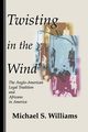 Twisting in the Wind, Williams Michael S.