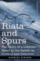 Riata and Spurs, Siringo Charles