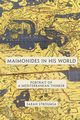Maimonides in His World, Stroumsa Sarah