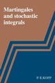 Martingales and Stochastic Integrals, Kopp P. E.