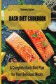Dash Diet Cookbook, Barlow Eleonore