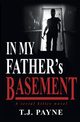 In My Father's Basement, Payne TJ