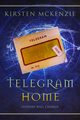 Telegram Home, McKenzie Kirsten