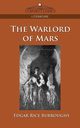 The Warlord of Mars, Burroughs Edgar Rice