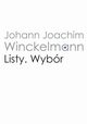 Listy Wybr, Winckelmann Johann Joachim