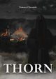 Thorn, Chromik Tomasz