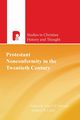 Protestant Nonconformity in the Twentieth Century, 
