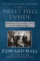 The Sweet Hell Inside, Ball Edward