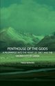 Penthouse of the Gods - A Pilgrimage into the Heart of Tibet and the Sacred City of Lhasa, Bernard Theos