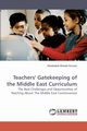 Teachers' Gatekeeping of the Middle East Curriculum, Kaviani Khodadad (Khodi)