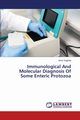 Immunological And Molecular Diagnosis Of Some Enteric Protozoa, Ragheb Amer
