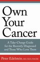 Own Your Cancer, Edelstein Peter