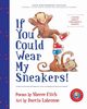 If You Could Wear My Sneakers, Fitch Sheree