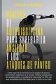Hbitos de autodisciplina para superar la ansiedad y los ataques de pnico, SALOME CELIO