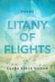 Litany of Flights, Hogan Laura Reece