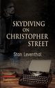 Skydiving on Christopher Street, Leventhal Stan