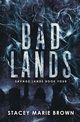 Bad Lands, Brown