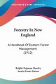 Forestry In New England, Hawley Ralph Chipman