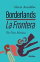 Borderlands / La Frontera, 5th Edition, Anzalda Gloria