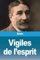 Vigiles de l'esprit, Alain