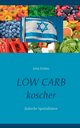 Low Carb koscher, Schtz Jutta