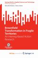 Brownfield Transformation in Fragile Territories, Modica Marcello