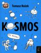 Kosmos, Roek Tomasz