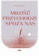 Mio przychodzi spoza nas, Chaning Katarzyna