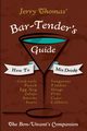 Jerry Thomas' Bartenders Guide, Thomas Jerry