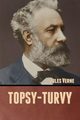 Topsy-Turvy, Verne Jules