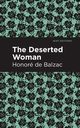 The Deserted Woman, Balzac Honor  de