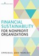 Financial Sustainability for Nonprofit Organizations, Francois Emmanuel Jean